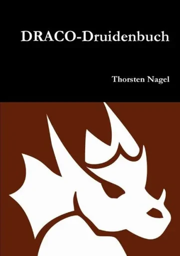 DRACO-Druidenbuch (German Edition)