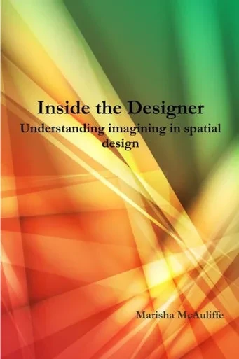 Inside the Designer: Understanding imagining in spatial design.