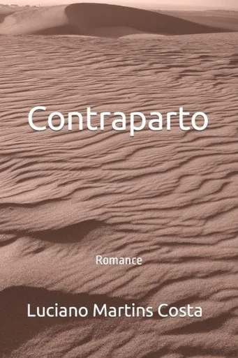 Contraparto: Luciano Martins Costa (Portuguese Edition)