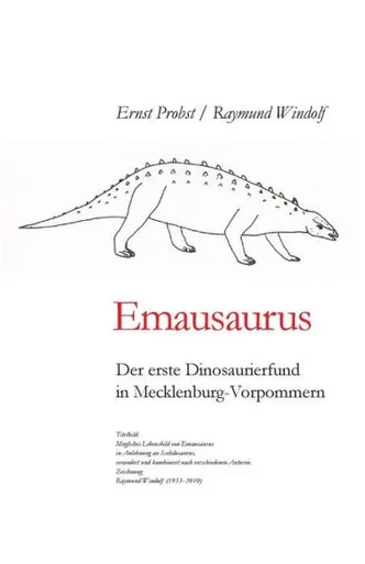 Emausaurus: Der erste Dinosaurierfund in Mecklenburg-Vorpommern (German Edition)