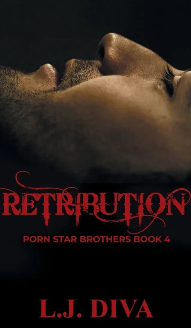 Retribution: Porn Star Brothers Book 4 (4) (The Porn Star Brothers)