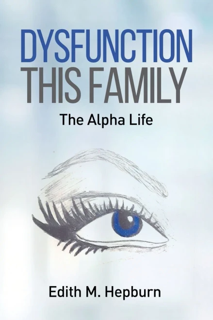 Dysfunction This Family, The Alpha Life