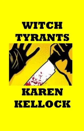 WITCH TYRANTS