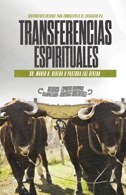 Transferencias espirituales: Equipamiento integral para combatientes de liberación. (Spanish Edition)