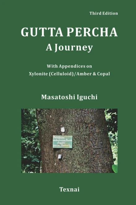 Gutta Percha: A Journey