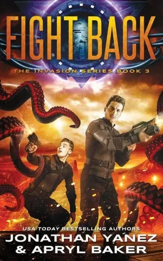 Fight Back: A Gateway to the Galaxy Series (The Invasion)