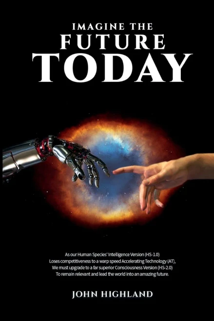IMAGINE THE FUTURE - TODAY