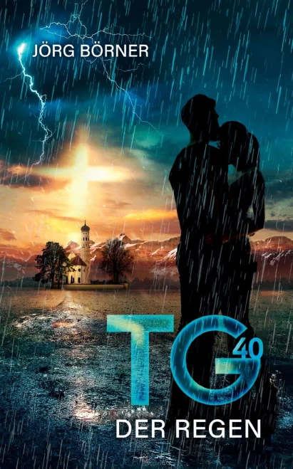 Tg40: Der Regen (German Edition)