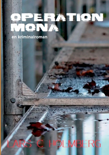 Operation Mona: en kriminalroman (Swedish Edition)