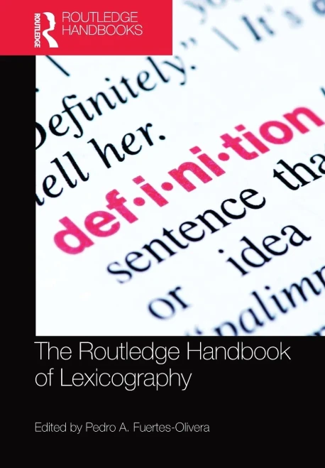 The Routledge Handbook of Lexicography (Routledge Handbooks in Linguistics)