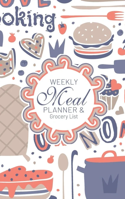 Weekly Meal Planner And Grocery List: Hardcover Book Family Food Menu Prep Journal With Sorted Grocery List - 52 Week 6 x 9 Hardbound Food Strategy Notebook And Shopping List