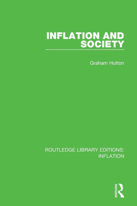 Inflation and Society (Routledge Library Editions: Inflation)