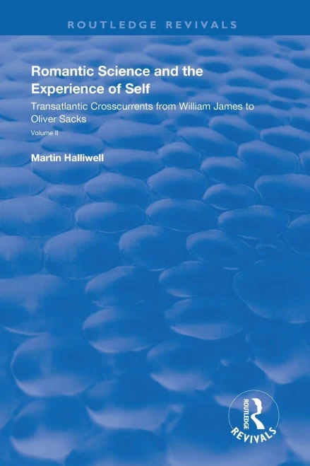 Romantic Science and the Experience of Self (Routledge Revivals)
