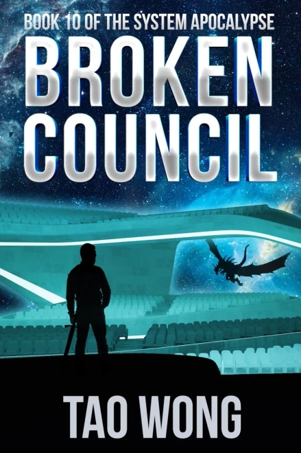 Broken Council: A Space Opera, Post-Apocalyptic LitRPG (The System Apocalypse)