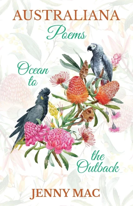 AUSTRALIANA POEMS: Ocean to the Outback - Paperback