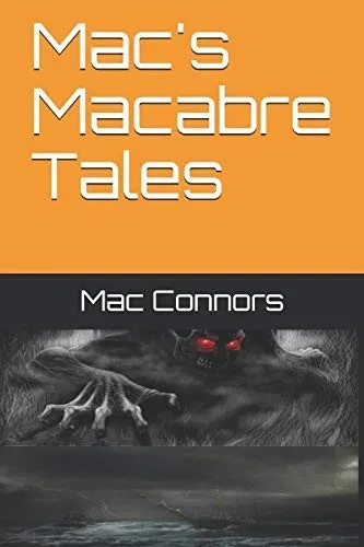 Mac's Macabre Tales