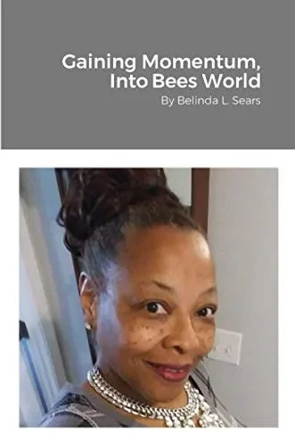 Gaining Momentum, Into Bees World