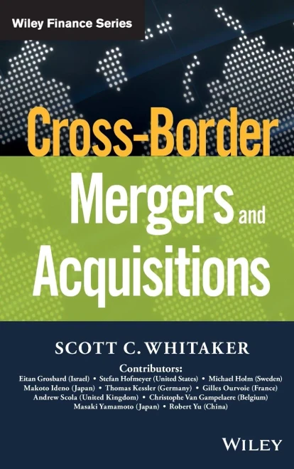 Cross-Border Mergers and Acquisitions (Wiley Finance)