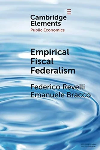 Empirical Fiscal Federalism (Elements in Public Economics)