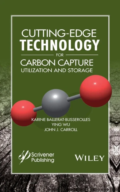 Cutting-Edge Technology for Carbon Capture, Utilization, and Storage (Advances in Natural Gas Engineering)
