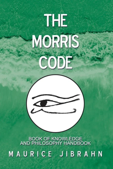 The Morris Code: Book of Knowledge and Philosophy Handbook - Paperback