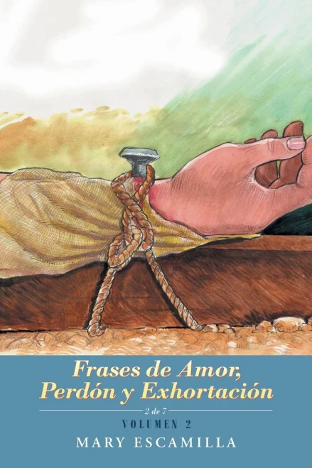 Frases De Amor, Perdón Y Exhortación (Spanish Edition) - 9781506535029