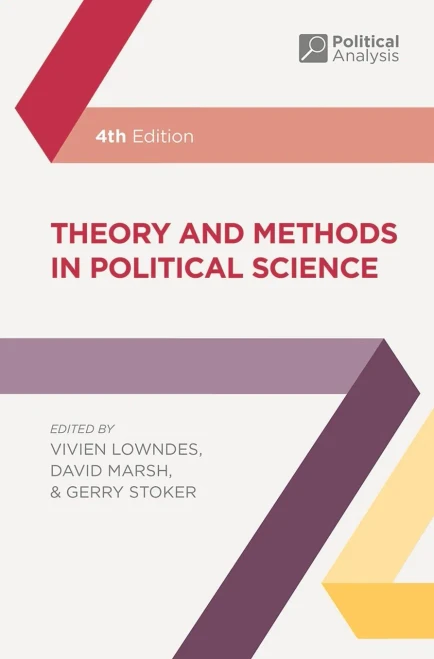 Theory and Methods in Political Science (Political Analysis, 19)