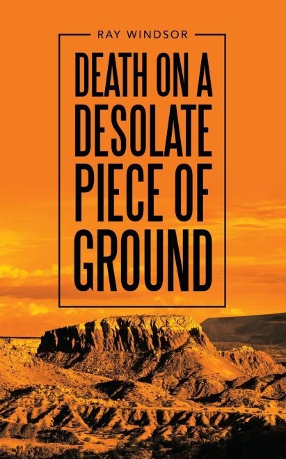 Death on a Desolate Piece of Ground