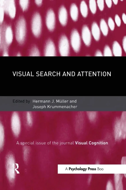 Visual Search and Attention: A Special Issue of Visual Cognition (Special Issues of Visual Cognition)