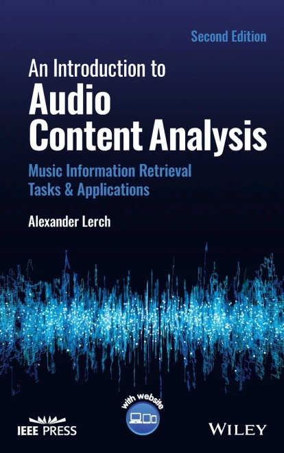 An Introduction to Audio Content Analysis: Music Information Retrieval Tasks and Applications