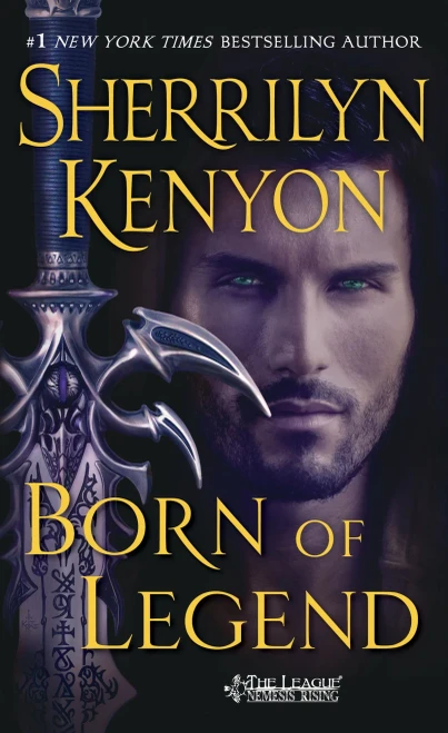 Born of Legend: The League Nemesis Rising (The League: Nemesis Rising, 9)