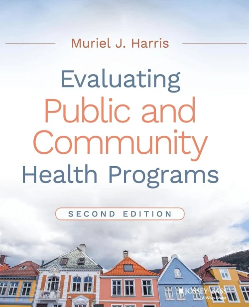 Evaluating Public and Community Health Programs