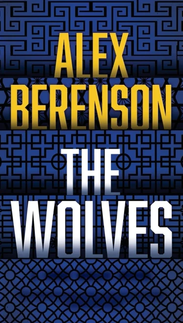 The Wolves (A John Wells Novel)