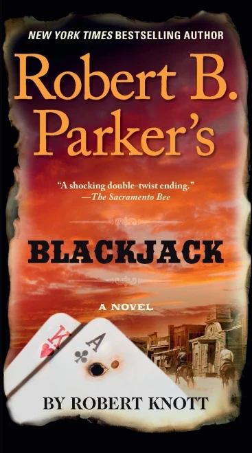 Robert B. Parker's Blackjack (A Cole and Hitch Novel)