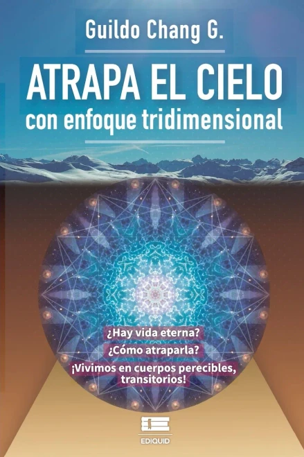 Atrapa el cielo: Con enfoque tridimensional (Spanish Edition)