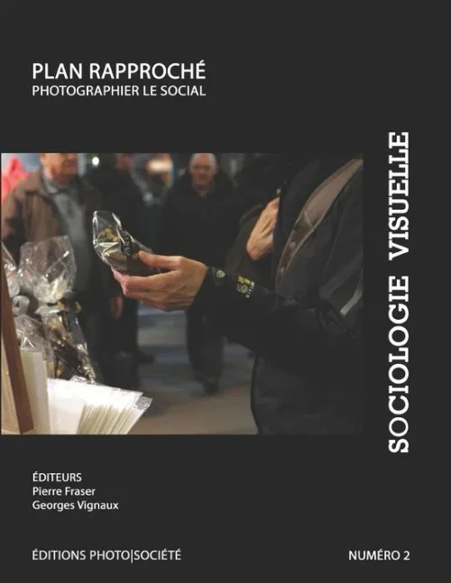 Plan rapproché (Sociologie visuelle) (French Edition)