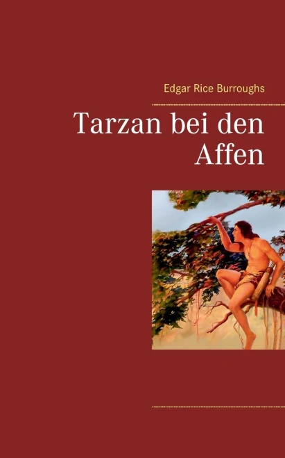 Tarzan bei den Affen (German Edition)
