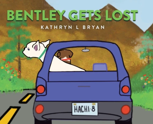 Bentley Gets Lost - Hardcover