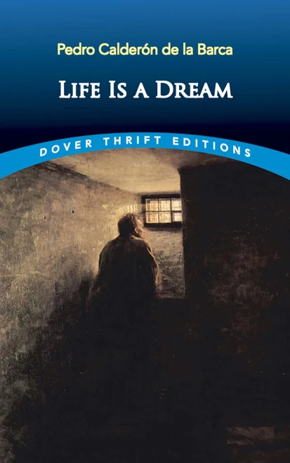 Life Is a Dream (Dover Thrift Editions)