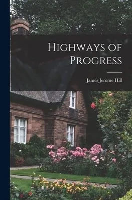 Highways of Progress