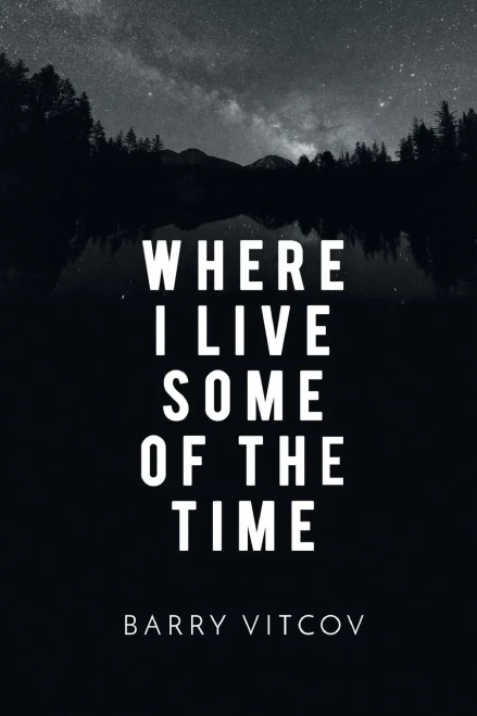Where I Live Some of the Time