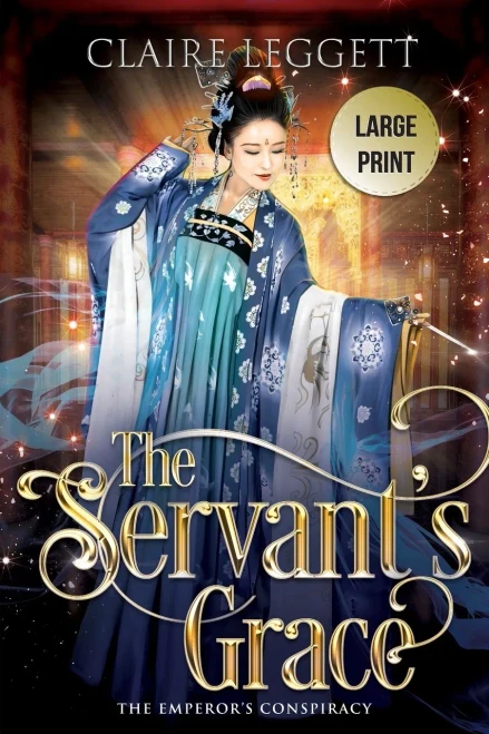 The Servant's Grace (The Emperor's Conspiracy) - 9781925696714