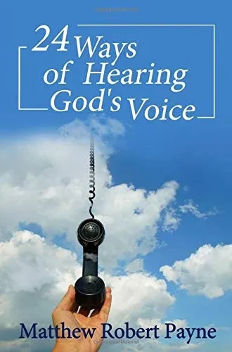 24 Ways of Hearing God's Voice - Hardcover