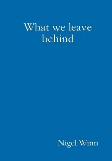 What we leave behind