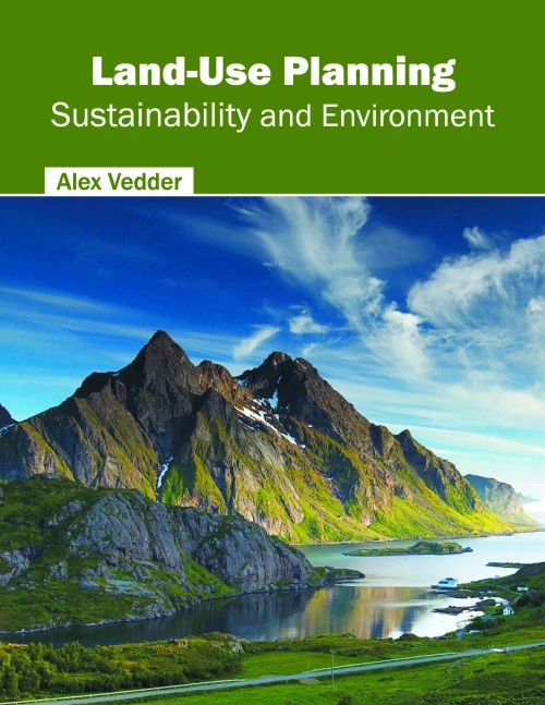 Land-Use Planning: Sustainability And Environment