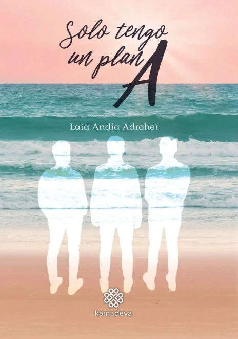 Solo tengo plan A (Spanish Edition)