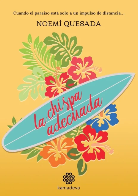 La chispa adecuada (Spanish Edition)
