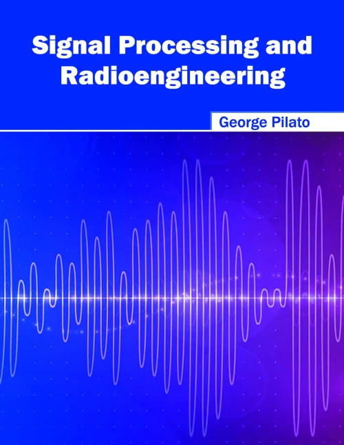 Signal Processing And Radioengineering
