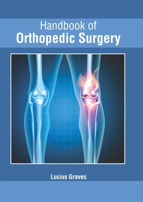 Handbook Of Orthopedic Surgery