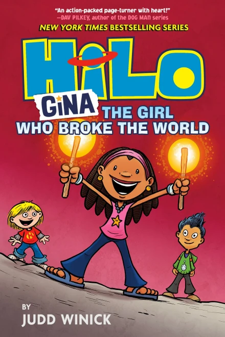 Hilo Book 7: Gina---The Girl Who Broke the World - Library Binding